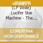 (LP Vinile) Lucifer Star Machine - The Devil'S Breath vinile