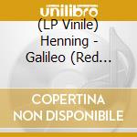 (LP Vinile) Henning - Galileo (Red Vinyl) vinile