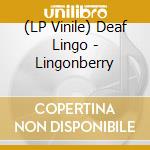 (LP Vinile) Deaf Lingo - Lingonberry vinile