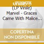 (LP Vinile) Marvel - Graces Came With Malice (White) lp vinile