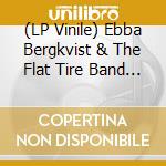(LP Vinile) Ebba Bergkvist & The Flat Tire Band - Four Wings lp vinile
