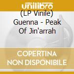 (LP Vinile) Guenna - Peak Of Jin'arrah lp vinile