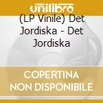 (LP Vinile) Det Jordiska - Det Jordiska vinile