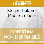 Steijen Hakan - Moderna Tider cd