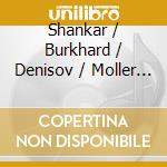 Shankar / Burkhard / Denisov / Moller / Duo 2Xm - Duo 2Xm Plays Shankar & Burkhard & Denisov cd
