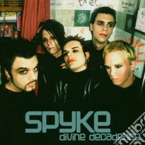 Spyke - Divine Decadence cd musicale