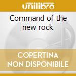 Command of the new rock cd