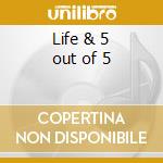 Life & 5 out of 5 cd musicale di Talisman