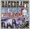 Backdraft - This Heaven Goes To Eleven cd