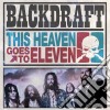 (LP Vinile) Backdraft - This Heaven Goes To Eleven (Lp+Cd) cd