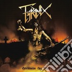Tyranex - Extermination Has Begun