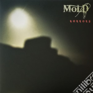 (LP Vinile) Mold - Horrors lp vinile di Mold