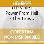 (LP Vinile) Power From Hell - The True Metal vinile