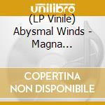 (LP Vinile) Abysmal Winds - Magna Pestilencia vinile