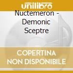 Nuctemeron - Demonic Sceptre cd