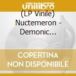 (LP Vinile) Nuctemeron - Demonic Sceptre vinile