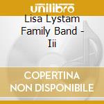 Lisa Lystam Family Band - Iii cd musicale