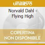 Norvald Dahl - Flying High cd
