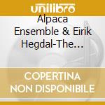 Alpaca Ensemble & Eirik Hegdal-The Sky...-Digi- cd