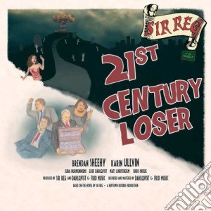 (LP Vinile) Sir Reg - 21st Century Loser lp vinile di Sir Reg