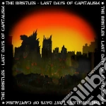 (LP Vinile) Bristles (The) - The Last Days Of Capitalism vinile