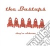 Bustups (The) - They're Airborne cd