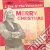 (LP Vinile) J. Tex & The Volunteers - Santa Comes 'Round (7') cd