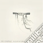 Jose Gonzalez - In Our Nature cd