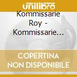 Kommissarie Roy - Kommissarie Roy cd
