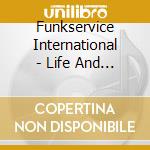 Funkservice International - Life And Flowers cd