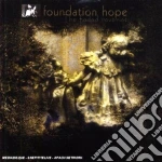 Foundation Hope - Faded Reveries (The) cd