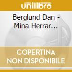 Berglund Dan - Mina Herrar... cd