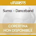 Sumo - Danceband cd