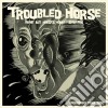 (LP Vinile) Troubled Horse - Bring My Horses Home (7') cd