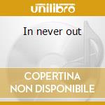 In never out cd