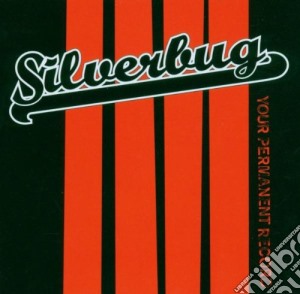 Silverbug - Your Permanent Record cd musicale di Silverbug