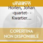 Horlen, Johan -quartet- - Kwartier Lataeng