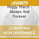 Peggy March - Always And Forever cd musicale di Peggy March