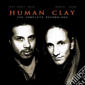 Human Clay - Complete Recordings (2 Cd) cd musicale di Human Clay