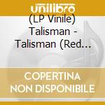 (LP Vinile) Talisman - Talisman (Red Vinyl) (Record Store Day 2025) vinile
