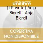 (LP Vinile) Anja Bigrell - Anja Bigrell vinile