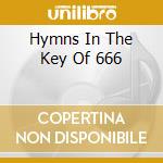 Hymns In The Key Of 666 cd musicale di HELLSONGS