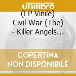 (LP Vinile) Civil War (The) - Killer Angels (Lp+Cd) vinile