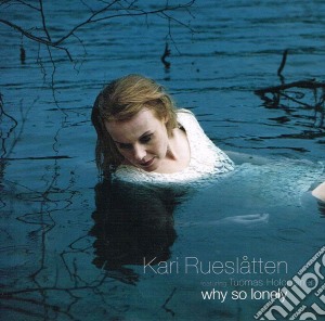 Rueslatten Kari - Why So Lonely (7