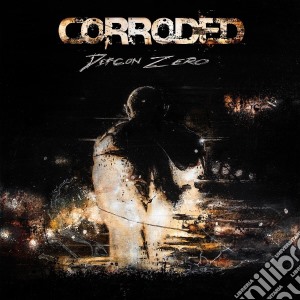 Corroded - Defcon Zero cd musicale di Corroded