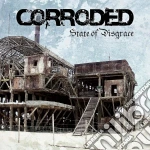 (LP Vinile) Corroded - State Of Disgrace vinile