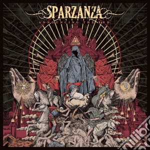 Sparzanza - Announcing The End (Jewel Case) cd musicale di Sparzanza