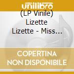 (LP Vinile) Lizette Lizette - Miss Gendered lp vinile
