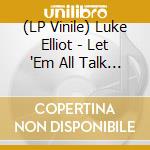 (LP Vinile) Luke Elliot - Let 'Em All Talk - Transparent Red Vinyl vinile
