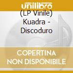 (LP Vinile) Kuadra - Discoduro lp vinile